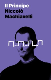 Il Principe - Niccolò Machiavelli