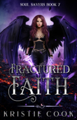 Fractured Faith - Kristie Cook