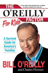 The O'Reilly Factor for Kids