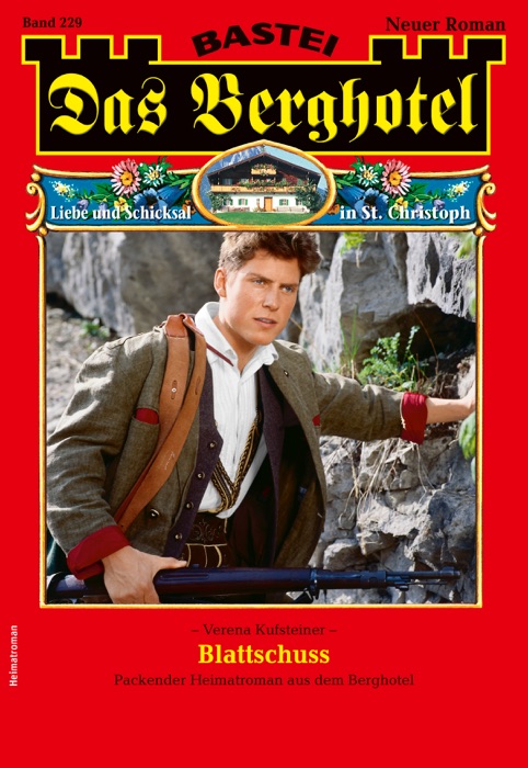 Das Berghotel 229 - Heimatroman