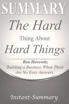 The Hard Thing About Hard Things - Instant-Summary