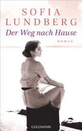 Der Weg nach Hause - Sofia Lundberg