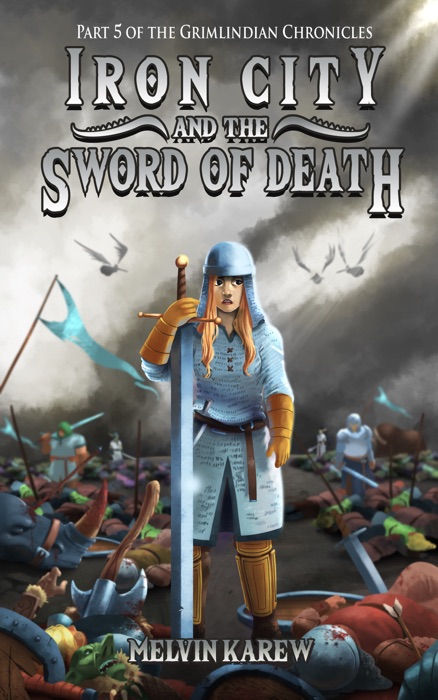 Iron City and the Sword of Death