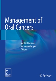 Management of Oral Cancers by Sudhir Bahadur & Subramania Iyer
