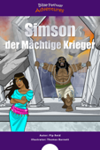 Simson der Mächtige Krieger - Bible Pathway Adventures & Pip Reid