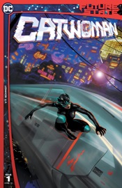 Future State: Catwoman (2021-2021) #1 - Ram V & Otto Schmidt