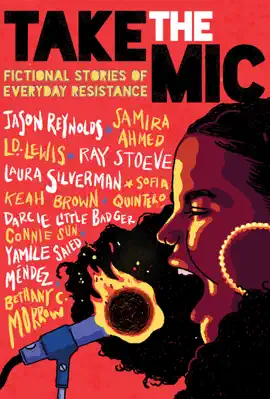 Read: Book Take the Mic: Fictional Stories of Everyday Resistance