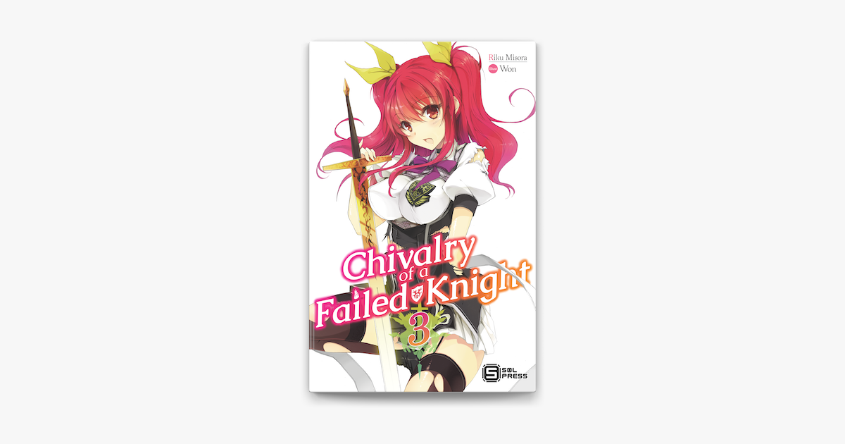 Chivalry of a Failed Knight Vol. 3 (Light Novel) - Tokyo Otaku Mode (TOM)