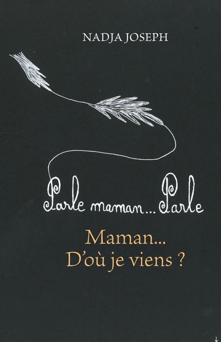 Parle, Maman parle