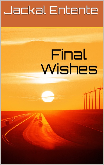 Final Wishes