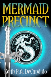 Mermaid Precinct - Keith R.A. DeCandido