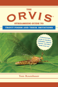 The Orvis Streamside Guide to Trout Foods and Their Imitations - Tom Rosenbauer