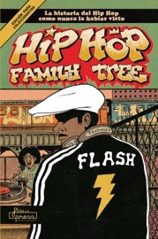 Hip Hop Family Tree - Ed Piskor