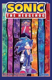 Sonic the Hedgehog, Vol. 7: All or Nothing