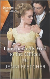 Unexpectedly Wed to the Officer - Jenni Fletcher