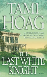 The Last White Knight - Tami Hoag