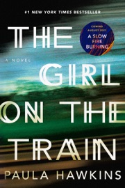 The Girl on the Train - Paula Hawkins