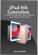 iPad 8th Generation : The Perfect iPad Userguide for Seniors, Beginners and First-time iPad Users iPad 8th Generation : The Perfect iPad Userguide for Seniors, Beginners and First-time iPad Users
