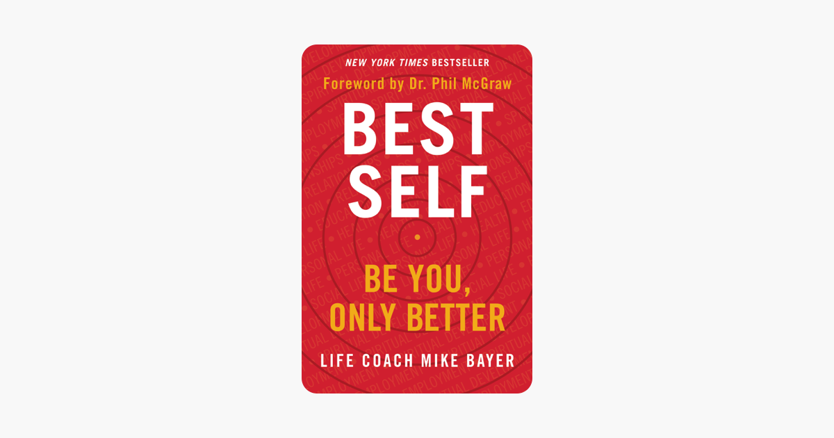 Best Self - Mike Bayer Best Self - Mike Bayer