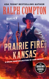 Ralph Compton Prairie Fire, Kansas - John Shirley & Ralph Compton