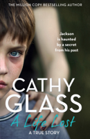 Cathy Glass - A Life Lost artwork