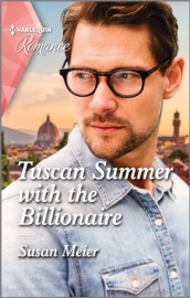 Tuscan Summer with the Billionaire - Susan Meier