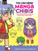 You Can Draw Manga Chibis - Samantha Whitten & Jeannie Lee