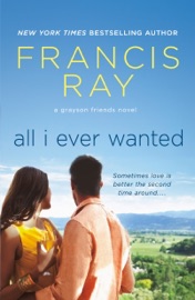 All I Ever Wanted - Francis Ray