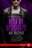 Mot de sécurité - AJ Rose