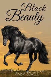 Black Beauty - Anna Sewell