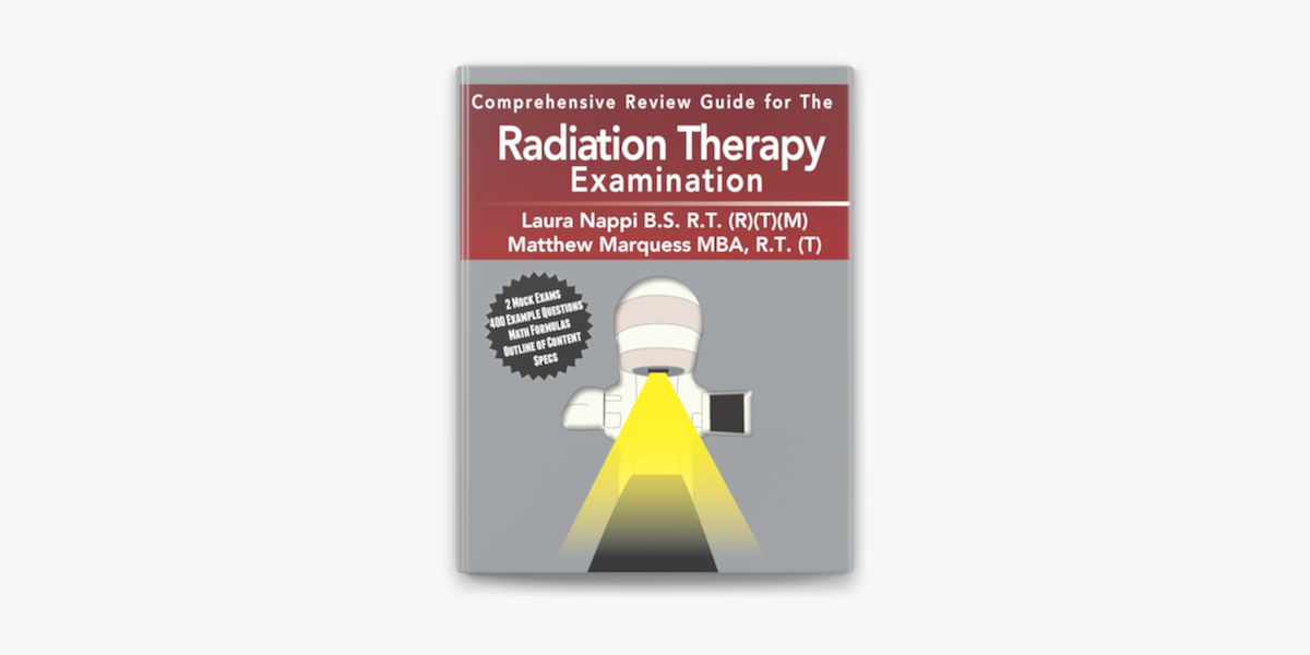 Comprehensive Review Guide for the Radiation Therapy Examination on Apple  Books