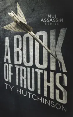 A Book of Truths by Ty Hutchinson book