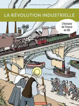 Read: L'Histoire de France en BD - La révolution Book industrielle