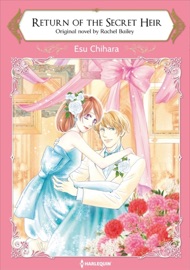 Return Of The Secret Heir - Esu Chihara & Baely