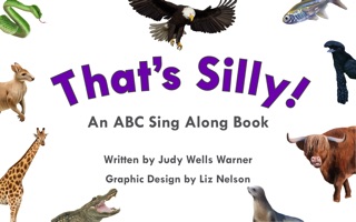That's Silly! An ABC Sing Along Book by Judy Wells Warner