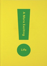 A More Exciting Life - The School of Life & Alain de Botton