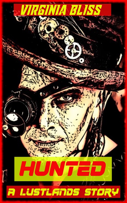 Hunted: A Lustlands Story