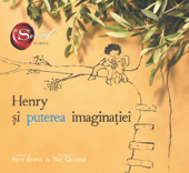 Henry si puterea imaginatiei - Skye Byrne