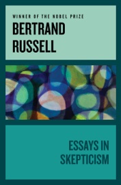 Essays in Skepticism - Bertrand Russell