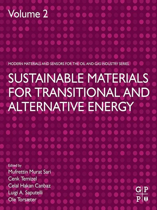 Sustainable Materials for Transitional and Alternative Energy (Enhanced Edition)
