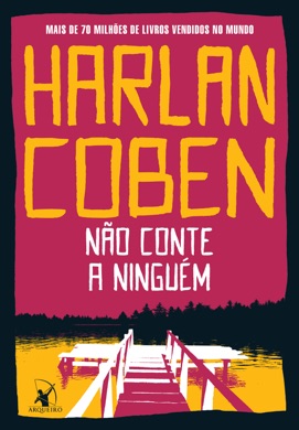 Capa do livro Não Conte a Ninguém de Harlan Coben