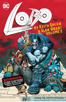 Read: Lobo by Keith Giffen & Alan Book Grant Vol. 2