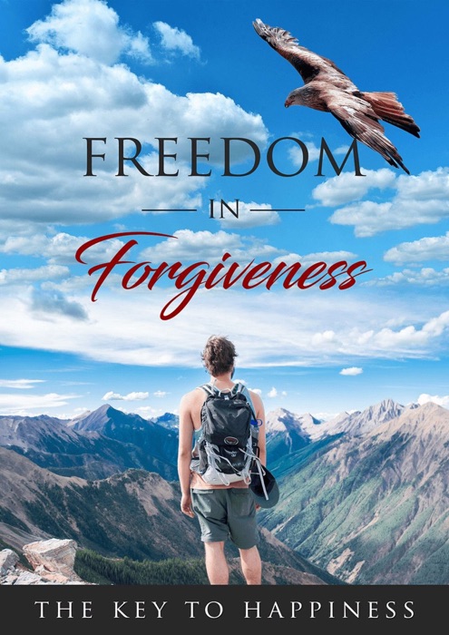 Freedom In Forgiveness