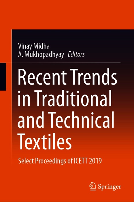 Recent Trends in Traditional and Technical Textiles