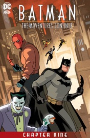 Batman: The Adventures Continue (2020-) #9 - Paul Dini, Alan Burnett & Ty Templeton