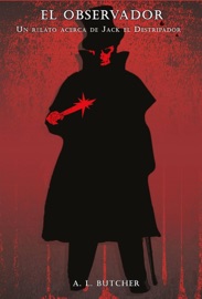 El observador - A.L. Butcher