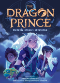 Book One: Moon (The Dragon Prince #1) - Aaron Ehasz & Melanie McGanney Ehasz