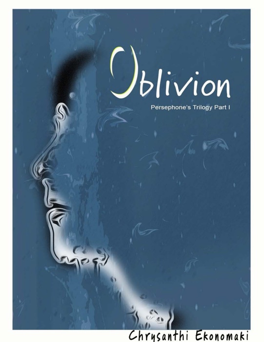 Oblivion Persephone's Trilogy Part I