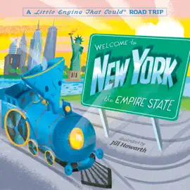 Read: Welcome to New York: A Little Engine That Could Road Trip Book