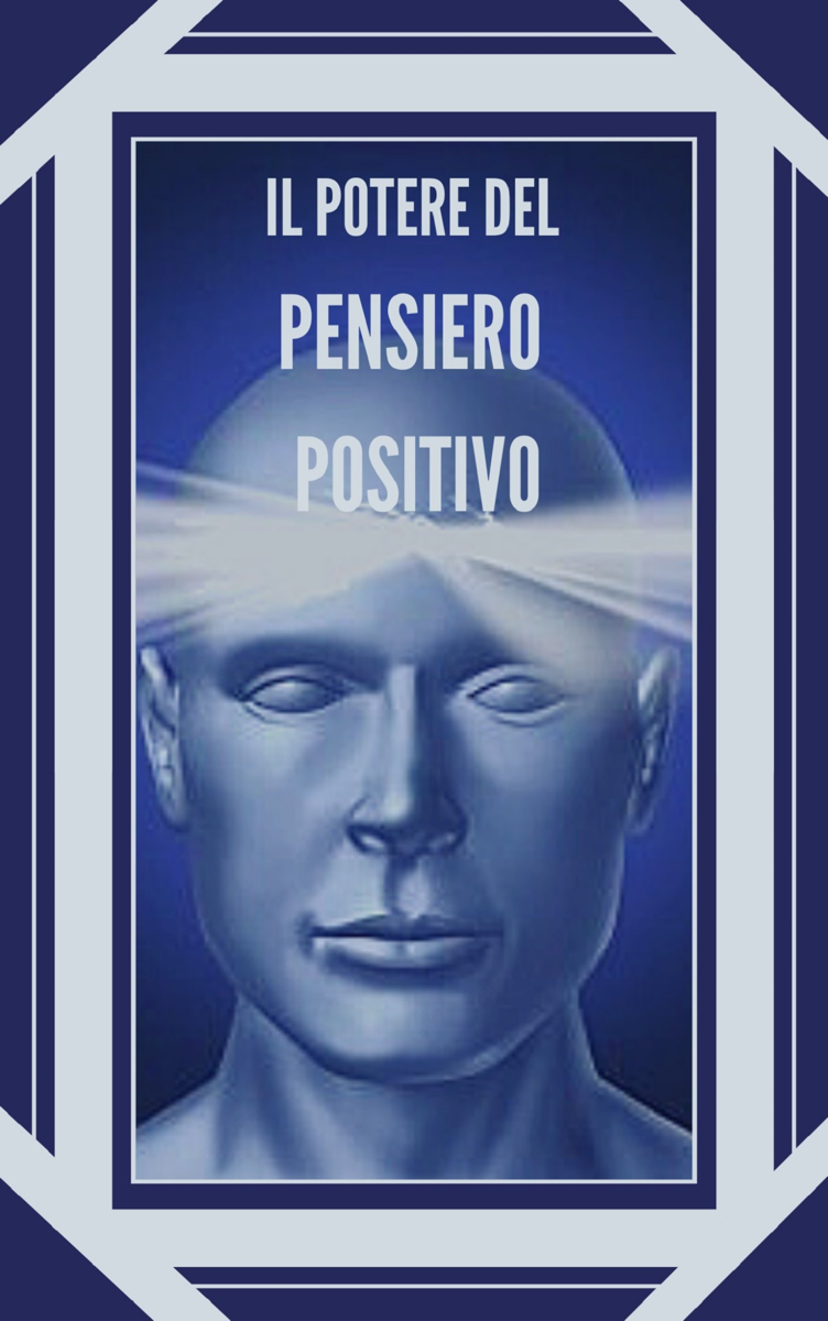 IL POTERE DEL PENSIERO POSITIVO - Libro - iTunes Italia